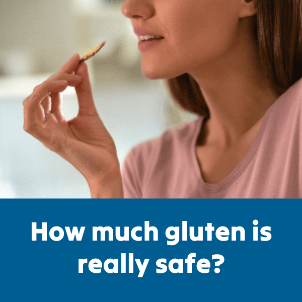 How much gluten is really safe?